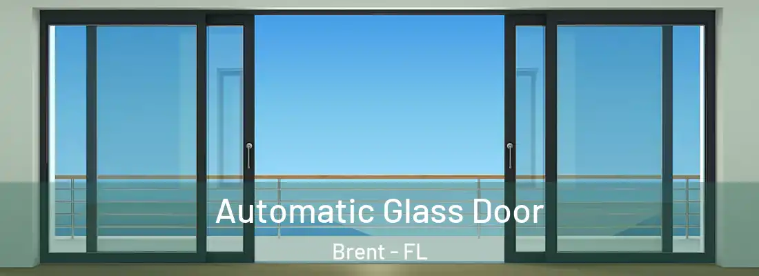  Automatic Glass Door Brent - FL