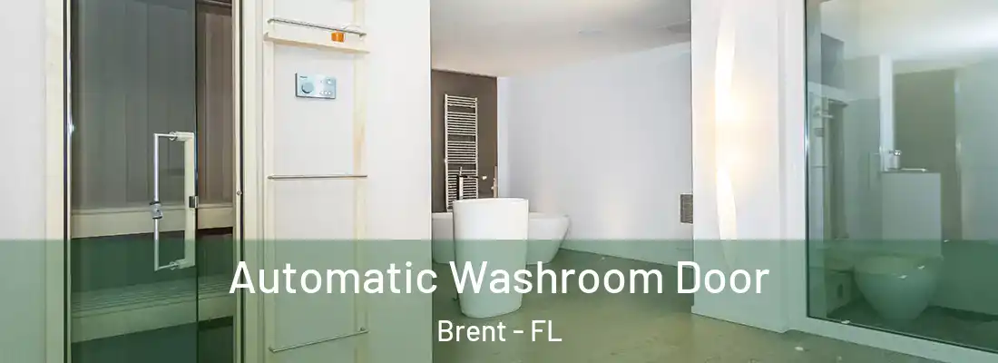  Automatic Washroom Door Brent - FL