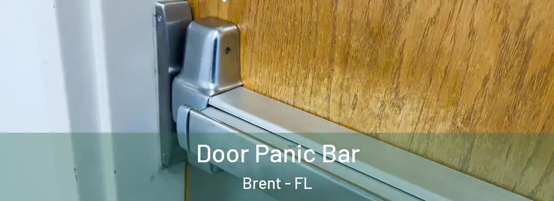  Door Panic Bar Brent - FL