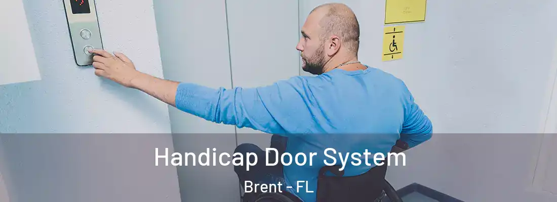  Handicap Door System Brent - FL
