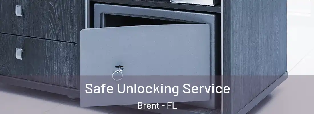  Safe Unlocking Service Brent - FL