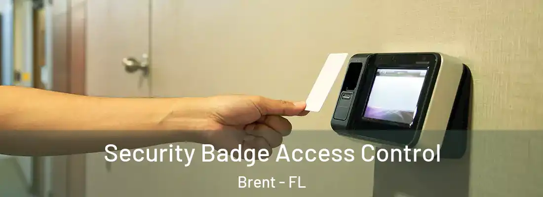  Security Badge Access Control Brent - FL