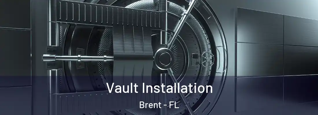  Vault Installation Brent - FL